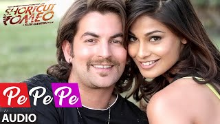 Pe Pe Pe Audio  Shortcut Romeo  Neil Nitin Mukesh Puja Gupta  Himesh Reshammiya [upl. by Fania531]