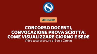 Concorso docenti convocazione prova scritta come visualizzare giorno e sede [upl. by Carlyn249]