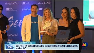 CDL de Balneário Camboriú premia vencedores do concurso Viagem de Encantos Natal BC [upl. by Elimac]