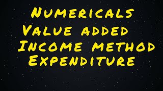 Numericals for income method expenditure methodvalue added methodExplanation in Tamil [upl. by Pfaff]