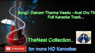 Daivam Thanna Veedu  Full Karaoke Track by TheNest [upl. by Betteanne]