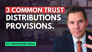 3 common trust distributions provisions [upl. by Rovert991]