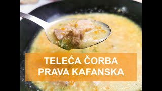 Teleća čorba  PRAVA KAFANSKA [upl. by Jennilee]