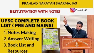 UPSC Complete Book List for Pre and Mains with Notes Making  Prahlad Narayan Sharma AIR104 [upl. by Constancia]