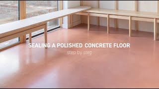 Sealing a polished concrete floor – step by step [upl. by Elliott]