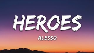 Alesso Tove Lo  Heroes Lyrics we could be [upl. by Oglesby]