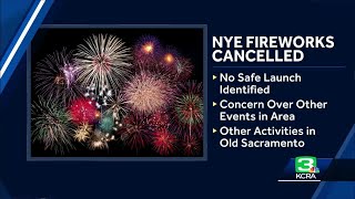 Sacramento cancels New Year’s Eve fireworks show in Old Sacramento again [upl. by Llerred]