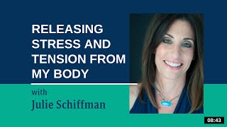 Releasing Stress and Tension in Your Body Now EFT Tapping with Julie Schiffman [upl. by Mikey896]