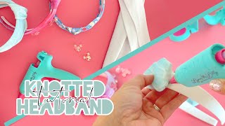 DIY Knotted Headband  How to tie a Knotted Headband  Knotted Headband Tutorial Headband Tutorial [upl. by Miarhpe]