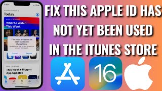 How To Fix This Apple ID Has Not Yet Been Used In The iTunes Store [upl. by Kauffmann108]