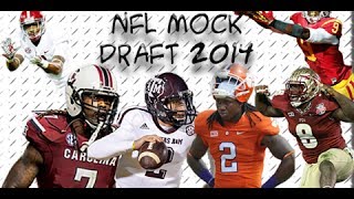 2014 NFL Draft 2014 NFL Mock Draft v 30 1st Round Picks 2132 [upl. by Frohman]