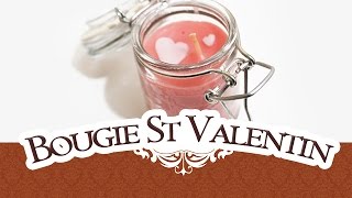 TUTO ST VALENTIN Bougie avec bijoux  Gagner la bougie fermé [upl. by Lister]