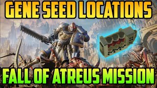 Gene Seeds Locations Fall Of Atreus  Warhammer 40000 Space Marine 2 [upl. by Wendelina]