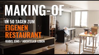 MakingOf quotIn 50 Tagen zum eigenen Restaurantquot von KABEL eins [upl. by Pilar]