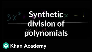 Synthetic division  Polynomial and rational functions  Algebra II  Khan Academy [upl. by Ruhtracm]