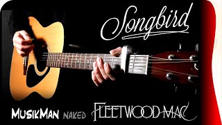 SONGBIRD 🐦 Fleetwood Mac  GUITAR Cover  MusikMan ИΑКΕÐ N°029 [upl. by Mutz]