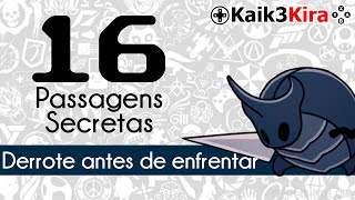 📌 LOCALIZAÇÃO 16 Passagens Secretas  Hollow Knight [upl. by Zerelda85]