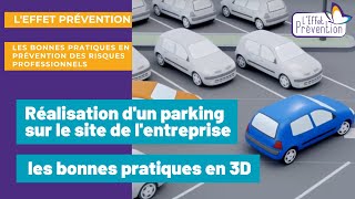 Réalisation dun parking sur le site de lentreprise  les bonnes pratiques en 3D [upl. by Narut]