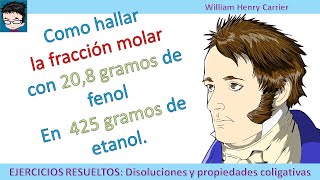 Como hallar la fracción molar con 208 gramos de fenol en 425 gramos de etanol [upl. by Radec598]