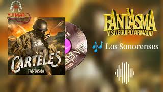 El Fantasma  Los Sonorenses Audio 2021 [upl. by Hedveh]