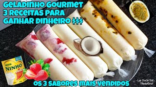 3 RECEITAS DE GELADINHO GOURMET OS MAIS VENDIDOS 3 SABORES DE SACOLÉ GOURMET  RENDA EXTRA [upl. by Gabriel]