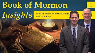 Introductory Pages of the Book of Mormon  Book of Mormon Insights with Taylor and Tyler Revisited [upl. by Darryn]