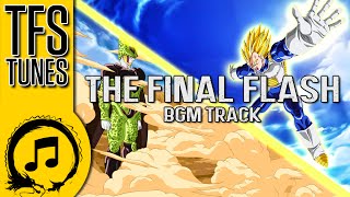 Dragonball Z Abridged MUSIC The Final Flash BGM Track  Team Four Star [upl. by Ahsuatal]