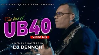 UB40 mix  UB40 Greatest Hits  Best of Ub40 DJ DENNOH [upl. by Balac]