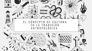 El concepto de cultura en la tradición antropológica [upl. by Enohsal]