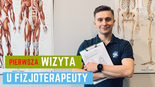 Pierwsza wizyta u FizjoTerapeuty  jak sie przygotować 133 FizjoTerapia HD [upl. by Arevle]