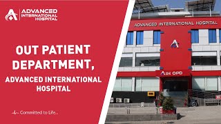 Advanced International Hospital OPD [upl. by Joleen]