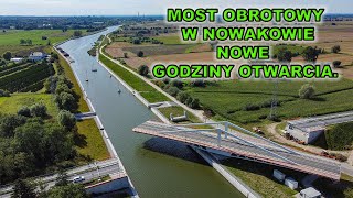 Most obrotowy w Nowakowie  nowe godziny otwarcia15824 Ile jednostek przepływa [upl. by Ennaihs88]