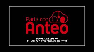 PARLA CON ANTEO intervista a Maura Delpero [upl. by Delp]