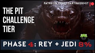 SWGOH Challenge Rancor quotThe Pitquot Phase 4 ReyJedi 8 [upl. by Legnaleugim]