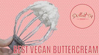 Silky VEGAN Buttercream Frosting Recipe  Dolled Up Desserts [upl. by Morten516]