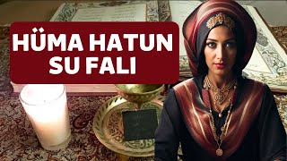 HÜMA HATUN İLE SU FALI  SU BAKIMI  YILDIZNAME [upl. by Durkee]