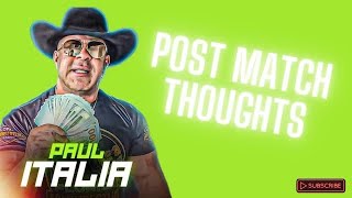 Paul Italia LIVE Post Match Thoughts [upl. by Gilleod]