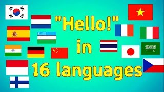 HOW TO SAY quotHELLOquot IN 16 DIFFERENT LANGUAGE [upl. by Ahser]