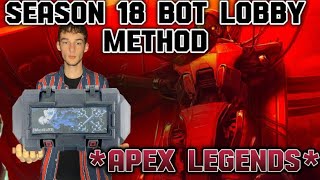 Apex Legends BOT LOBBY GLITCH IN SEASON 18 Easy 20 Bomb [upl. by Amaras279]