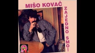 Mišo Kovač  Kaži mi kaži  Official Audio 1984 [upl. by Rdnaskela]