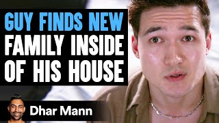 Guy Finds NEW FAMILY Inside HIS HOUSE  Dhar Mann Studios [upl. by Poyssick291]