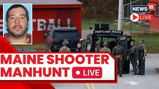 Lewiston Maine shooting 2023 LIVE  Manhunt Intensifies For Maine Mass Shooter  US News LIVE  N18L [upl. by Lainad]