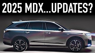 2025 Acura MDX Best Update Yet [upl. by Anilegna]