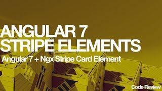 Angular 7 Stripe Elements  NgxStripe Card Element [upl. by Heymann151]