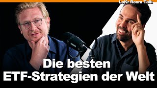 Von Dividenden bis Hebel Das sind die besten ETFStrategien der Welt  LoKr Room Talk [upl. by Eerb865]