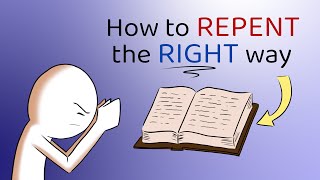 How to Repent [upl. by Vaientina]