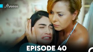 Armaan Episode 40 Urdu Dubbed FULL HD [upl. by Sirap]