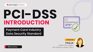 PCI DSS Introduction  Why PCI  DSS  Payment Card Industry  InfosecTrain [upl. by Relda]