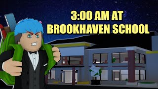 Brookhaven  ROBLOX  Visiting Brookhaven School at 300AM [upl. by Bergstein875]