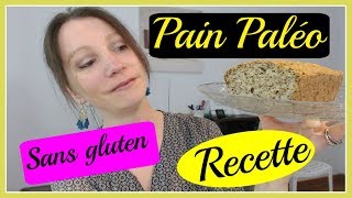 Recette pain paléo sans Gluten BIO Simple et Délicieux [upl. by Oigimer905]